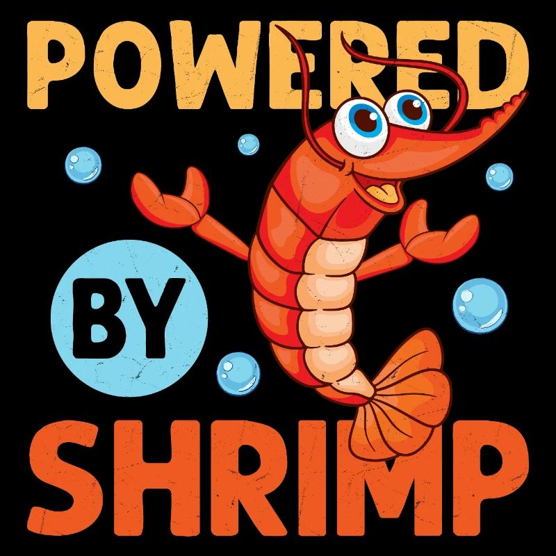 Powered By Shrimp Shrimp Lover Seafood