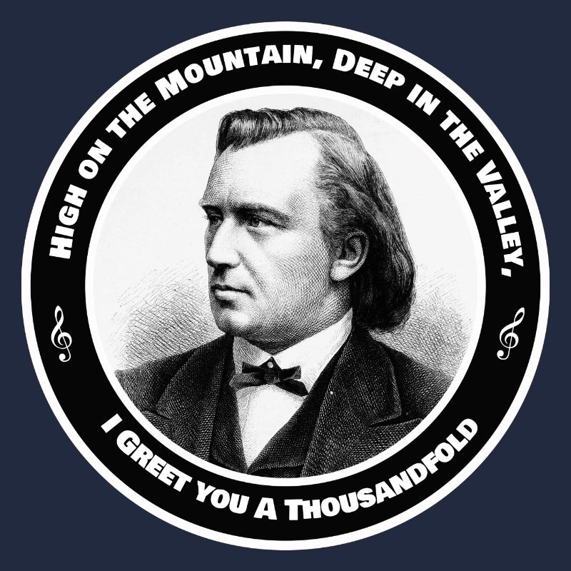 Johannes Brahms saying quote Thousandfold Valley