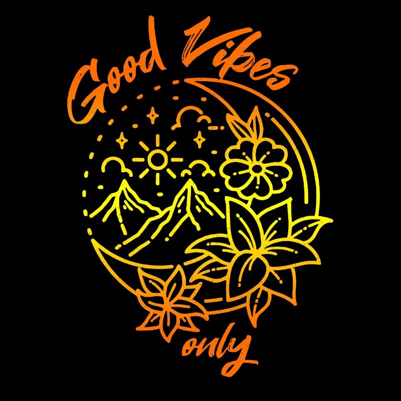 Good Vibes Only - Natur und Berge