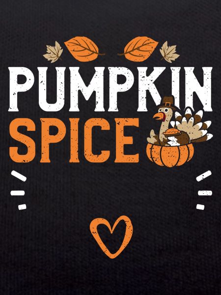 Pumpkin Spice - Thanksgiving