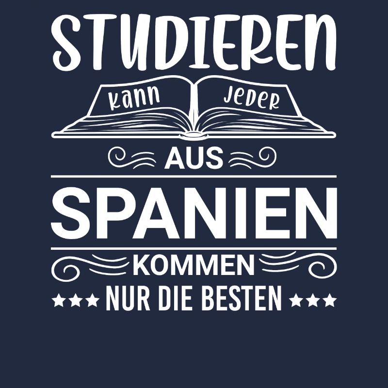 Studieren kann jeder Spanien spanier