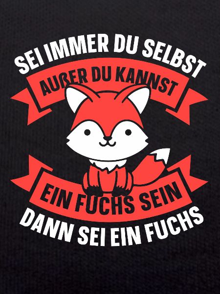 sein dann sei ein fuchs