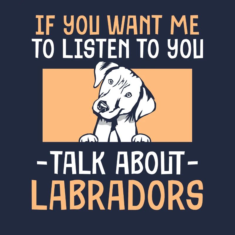 talk about Labradors