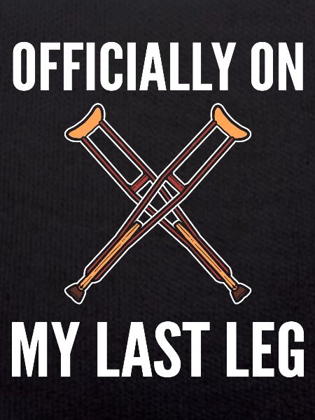 Broken leg