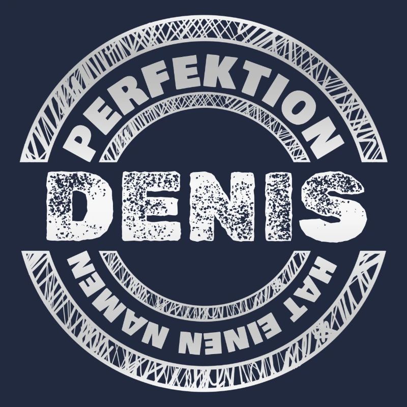 Perfektion Perfekt Denis