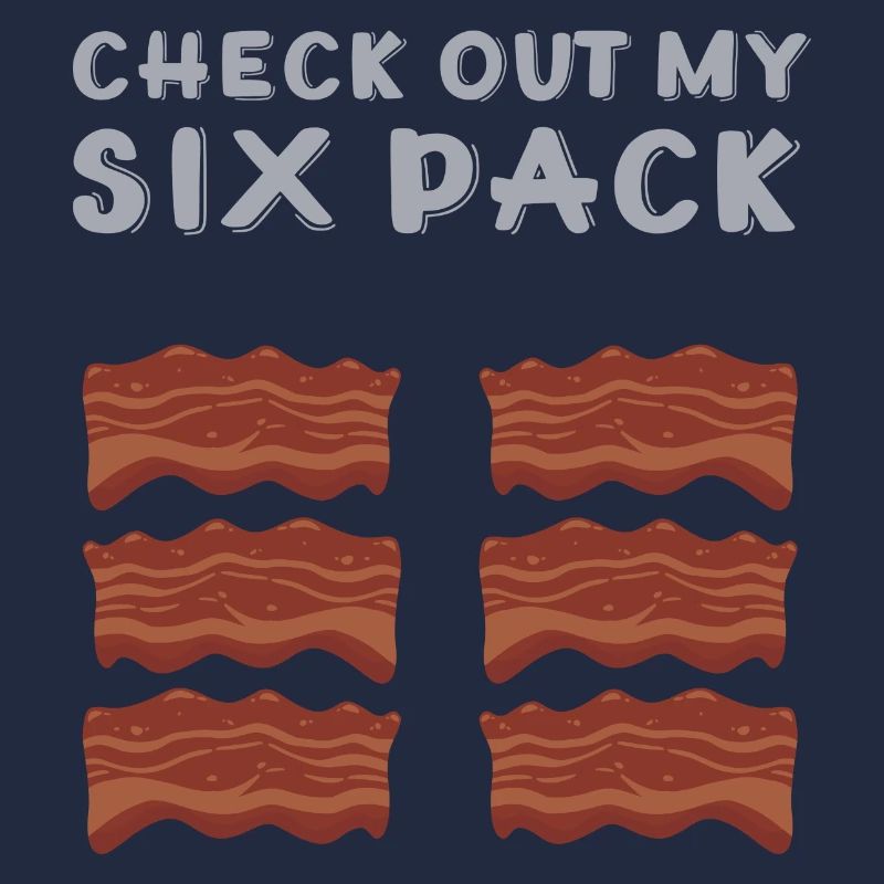 Schauen Sie sich meine Sixpack Bacon Lover Crispy