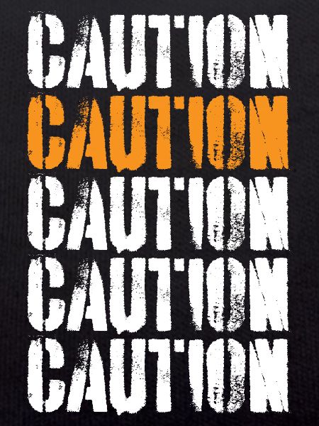 Caution Attention