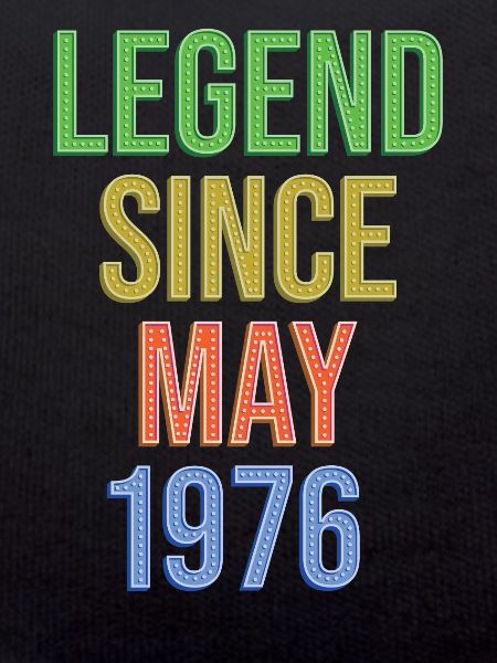 Legend Since May1976