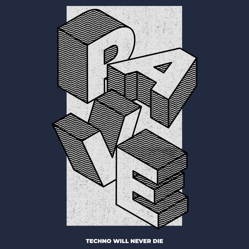 RAVE - Techno will never die