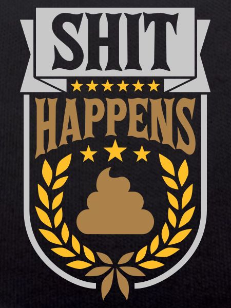 Lorbeerkranz Shit happens Zitat