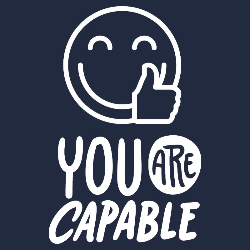 Slogan de motivation You-Are-Capable avec smileyface