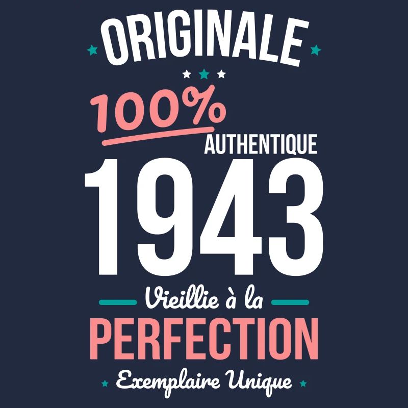 Anniversaire 81 ans - Originale 1943