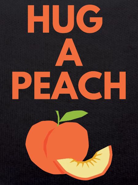 HUG A PEACH
