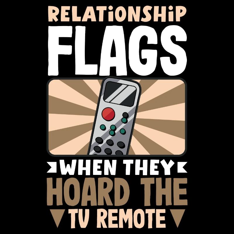 Relationship Beige Flags TV Remote Hoarding