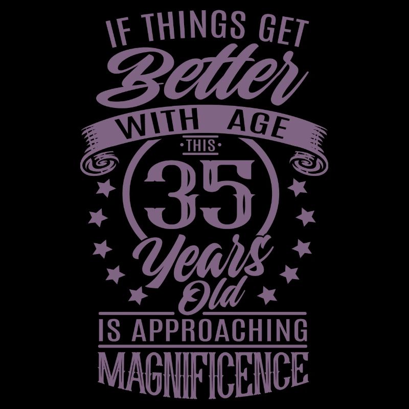 Lustiger 35 Geburtstag Spruch altern