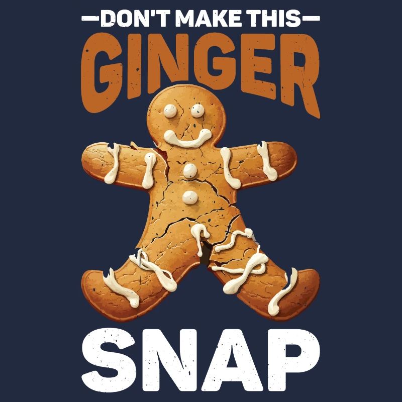 Don't Make This Ginger Snap 2