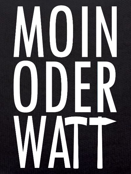 Moin oder Watt Ruhrpott