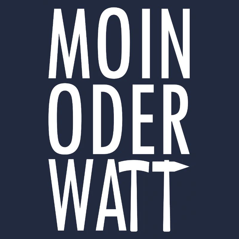 Moin oder Watt Ruhrpott