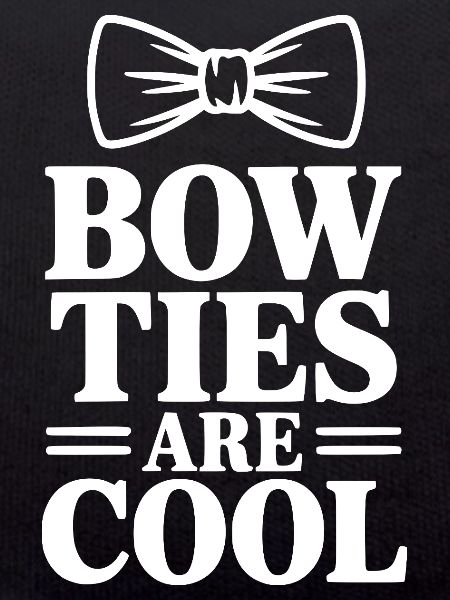 Bow Ties Are Cool