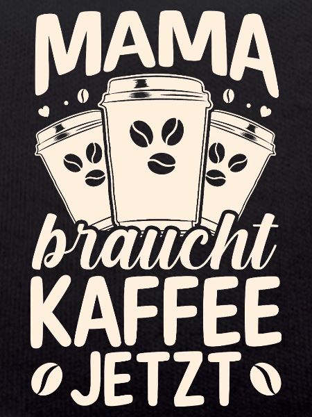Kaffee Kaffeeliebhaber Mutter Mama