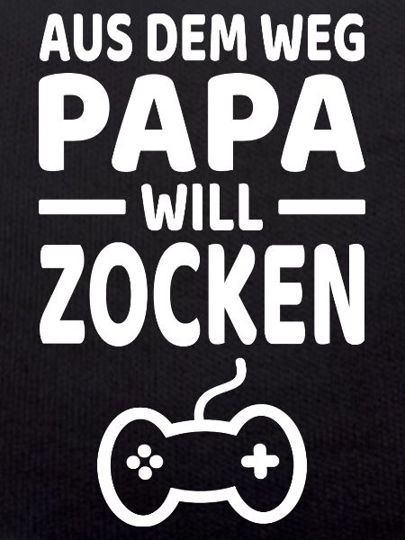 Papa Will Zocken