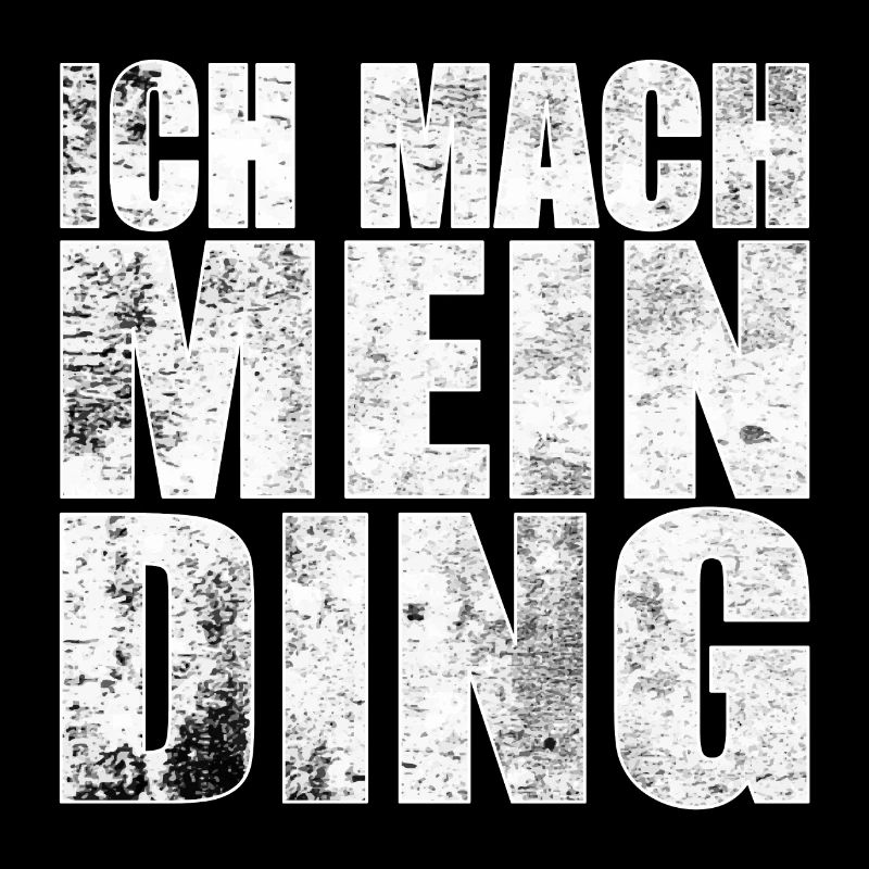 Ich mach mein Ding