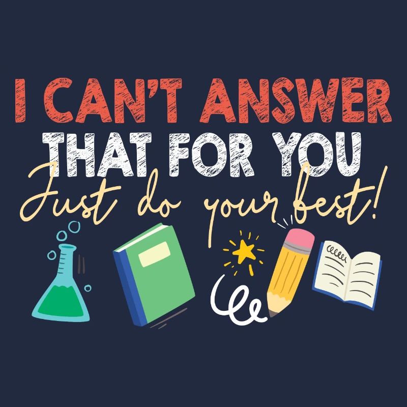 Test Day I Can't Answer Testing Day Teacher