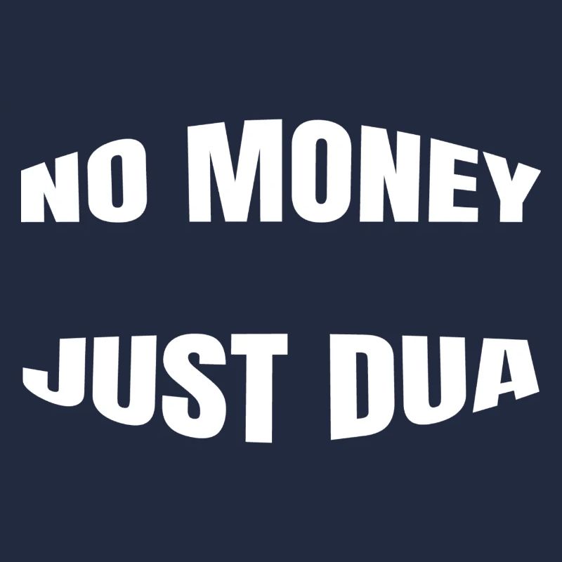 Pas d’argent – juste Dua