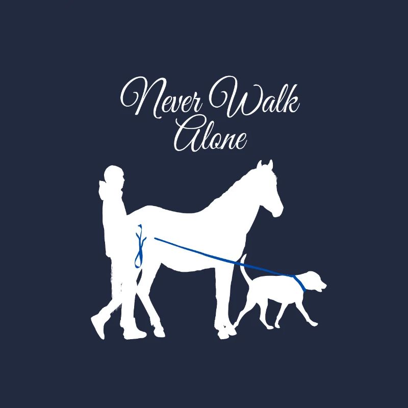 Never Walk Alone Pferd Hund
