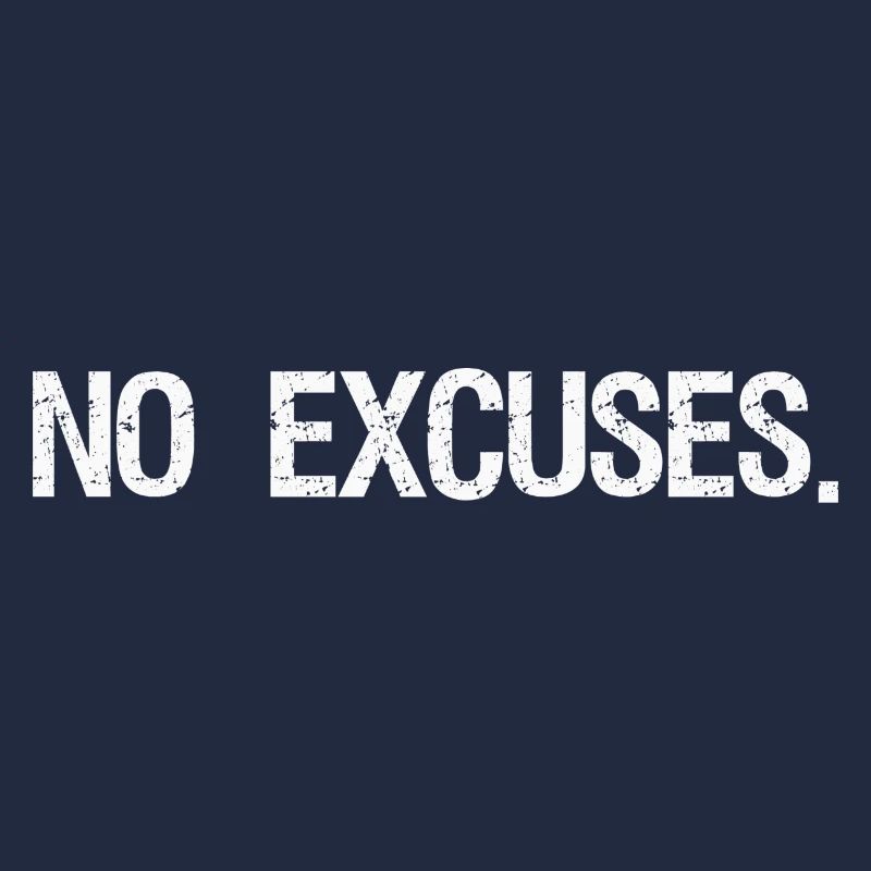 Pas d'excuses