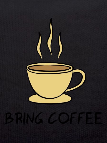 Bring Coffee