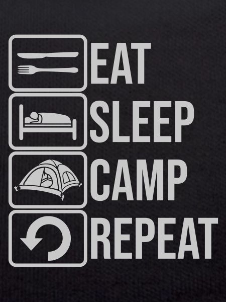 Tent Eat Sleep Camp