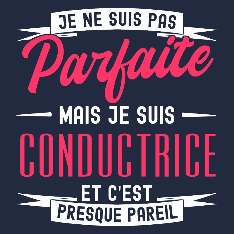 pas parfaite mais conductrice