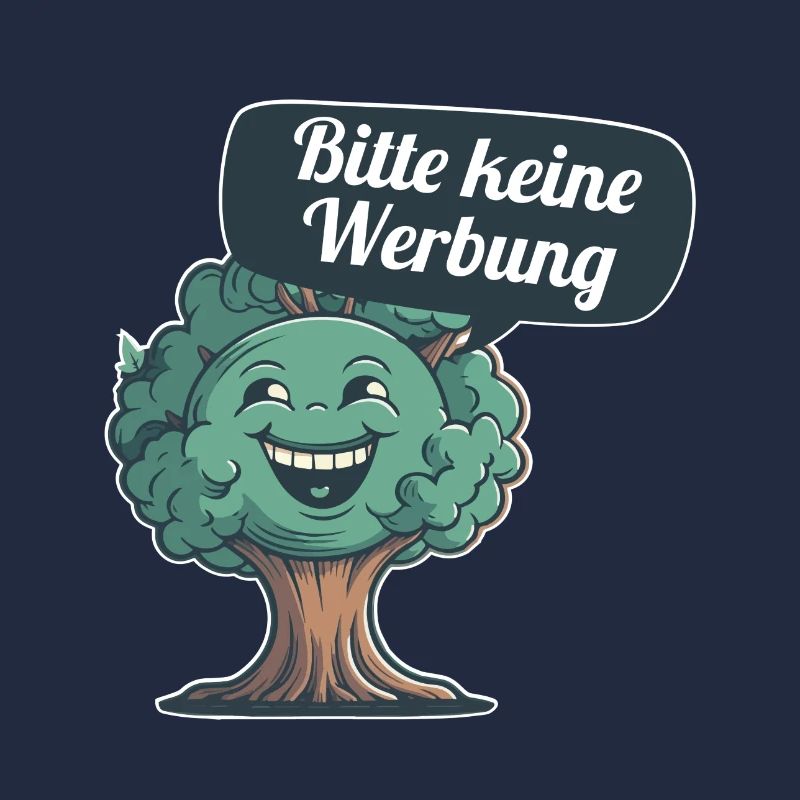 Bitte keine Werbung sagt der Baum