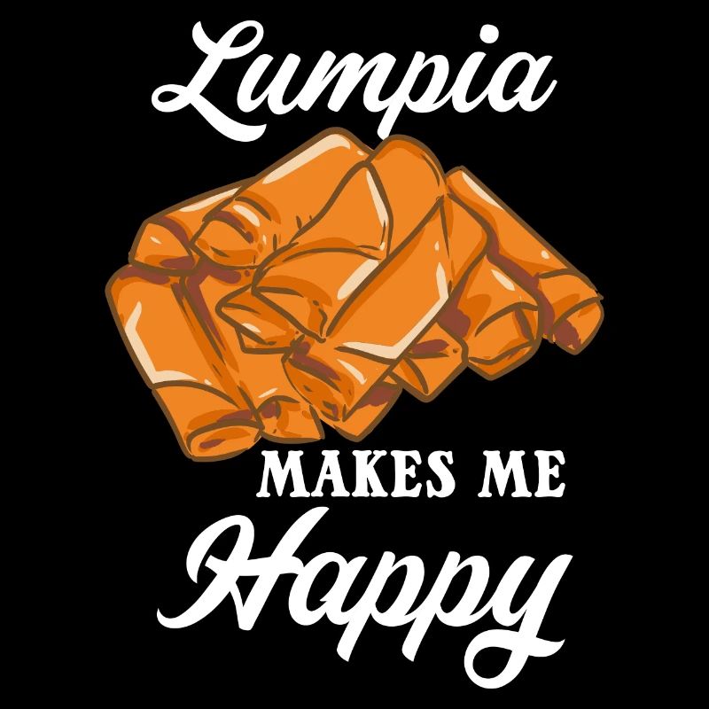 Lumpia Makes Me Happy