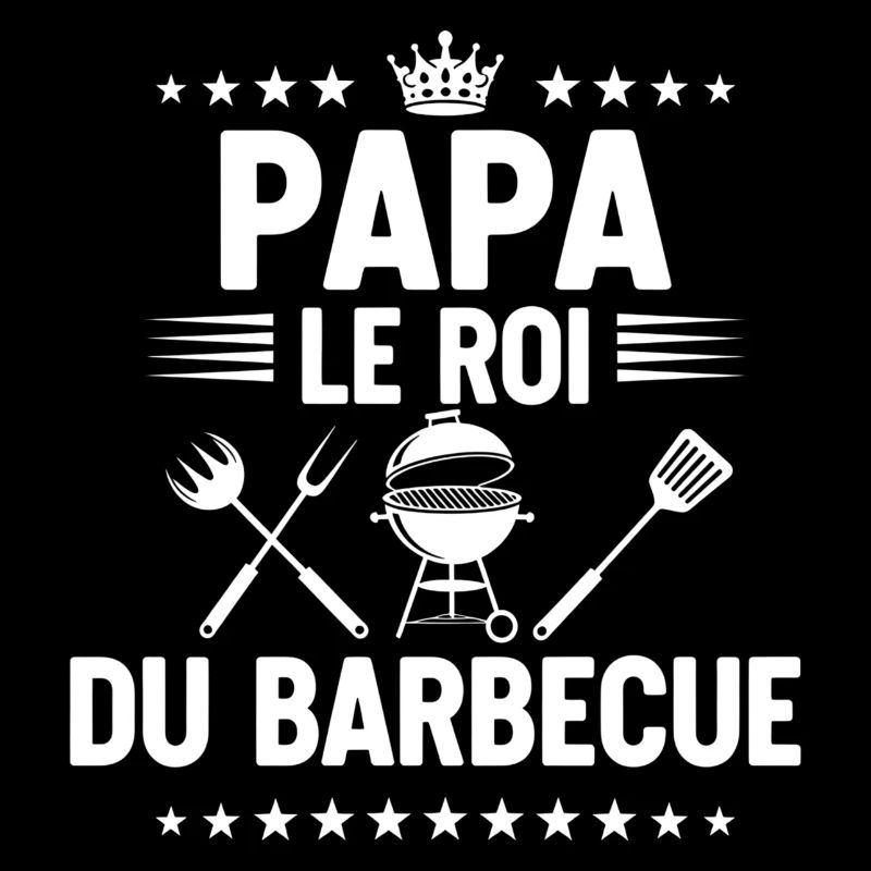 bbq roi du barbecue papa