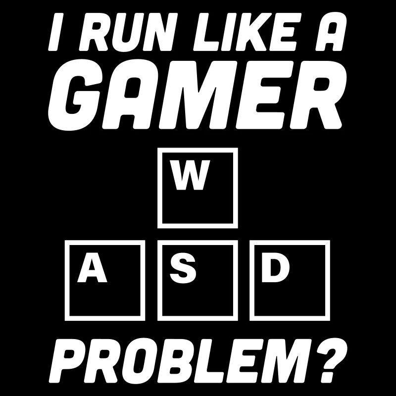 I Run Like A Gamer WASD Problem?