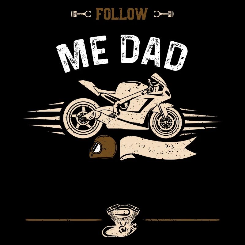 Follow Me Dad - Motorcycle