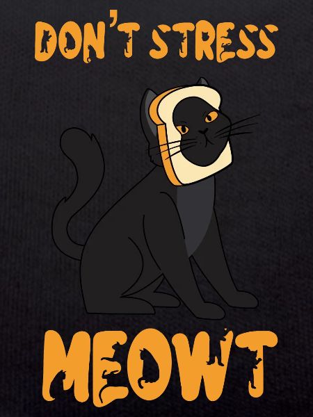 Don't Stress Meowt