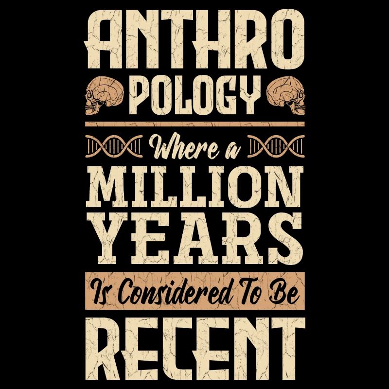 Anthropology Anthropologist A Million Years