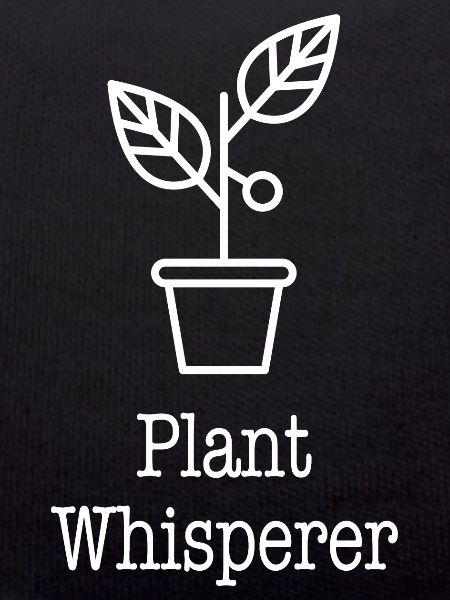 Plant Whisperer