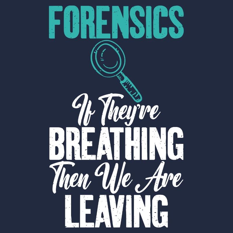 Quand vous respirez Forensic Science Graphics