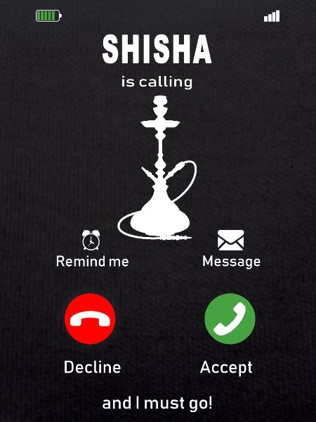 Shisha is calling