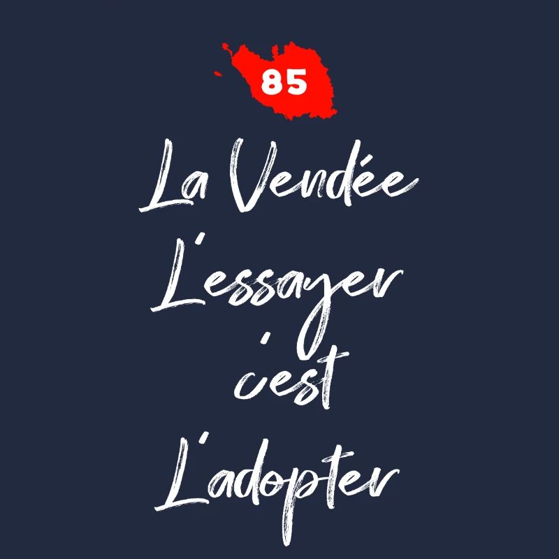 La Vendée 85 L'essayer c'est adopter