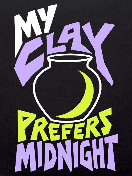Töpfern – My Clay Prefers Midnight