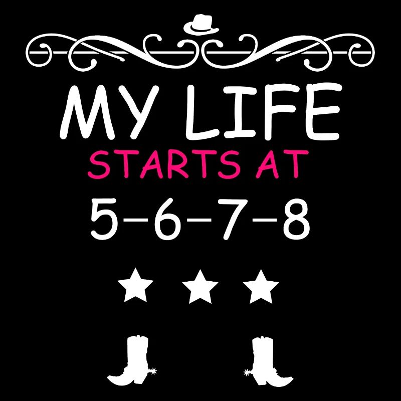 Linedance Life starts at 5 6 7 8