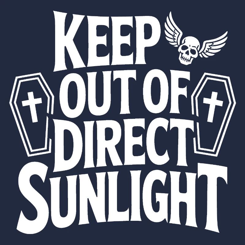 Keep out of direct sunlight! Vampire Goth Emo