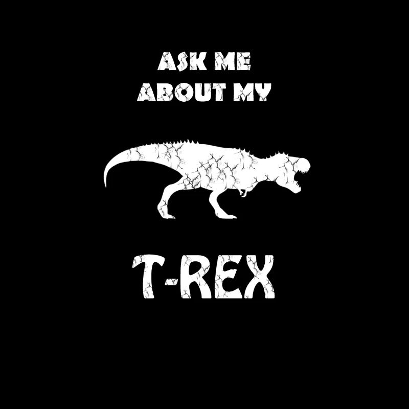 DEMANDEZ-MOI DE MY T REX