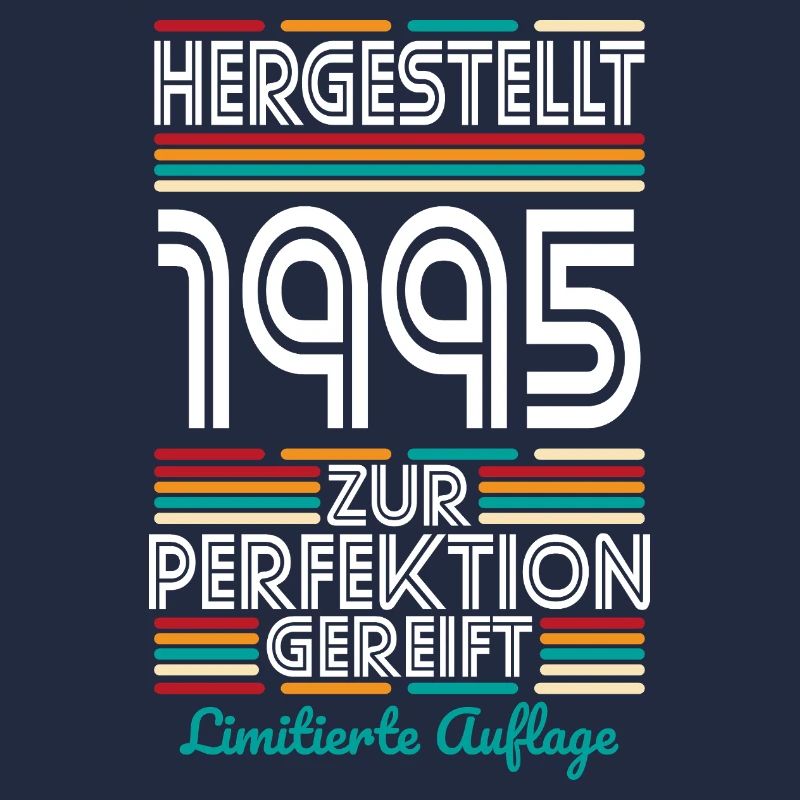 30e anniversaire - Fabriqué en 1995