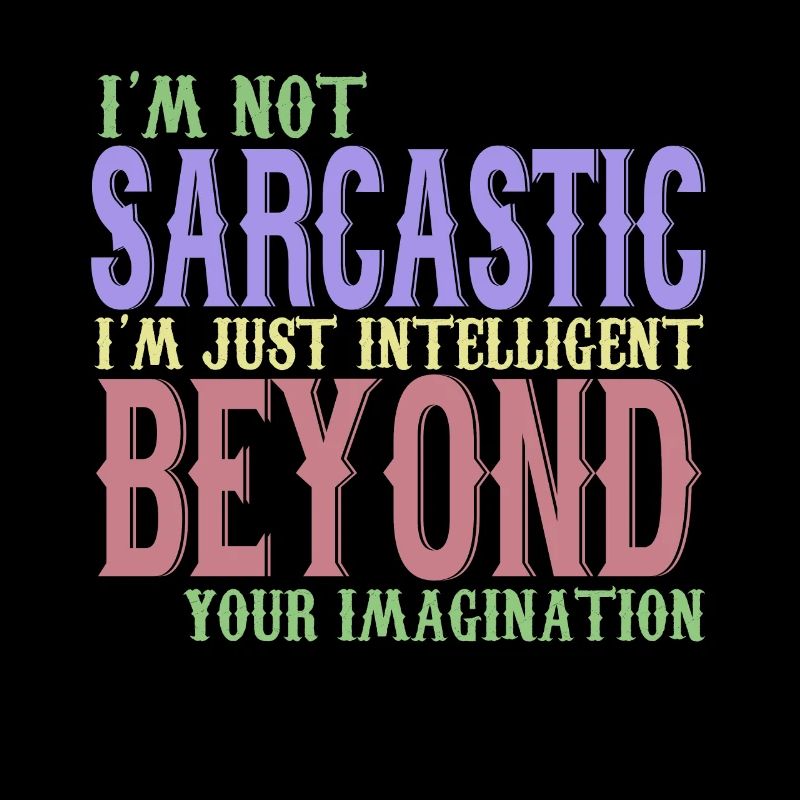 iltelligent beyond your imagination